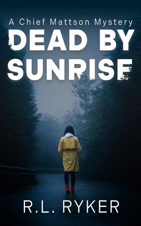 Dead by Sunrise: A Small-Town Mystery (Brandon Mattson Mysteries Book 1) by R.L. Ryker - Kindle Edition