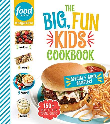 The Big, Fun Kids Cookbook Sampler: 150+ Recipes for Young Chefs - Kindle Edition FREE @ Amazon
