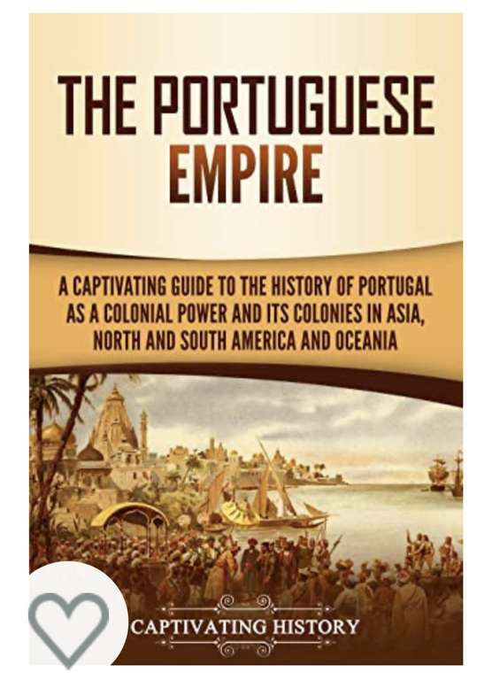 Captivating Guide to the History of Portugal as a Colonial Power - Amazon Kindle
