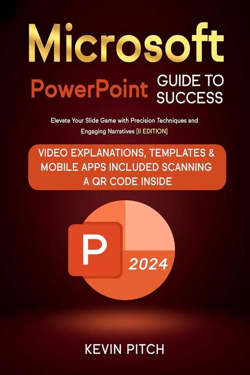 Microsoft PowerPoint Guide for Success ( 2024 Edition) Kindle Edition