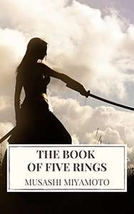 Miyamoto Musashi - The Book of Five Rings Kindle Edition - Now Free @ Amazon