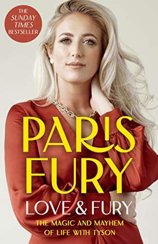 Love and Fury: The Magic and Mayhem of Life with Tyson (Kindle Edition) by Paris Fury