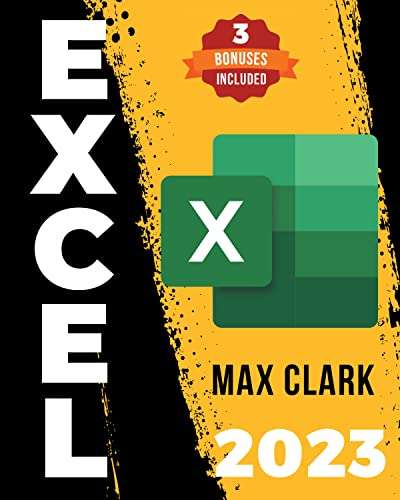 Excel Made Easy: The Ultimate Crash Course to Master Excel 2023 Kindle Edition - Now Free @ Amazon
