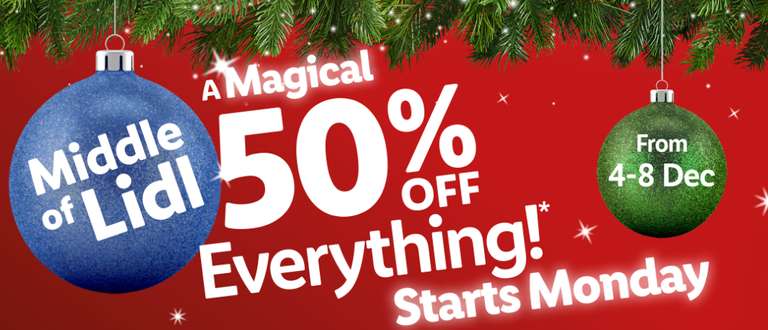 Middle of Lidl 50% off everything (excludes food items / Black friday deals) - Excludes ROI & NI