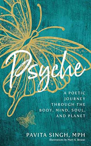 Psyche: A Poetic Journey Through the Body, Mind, Soul, and Planet £2.39 kindle edition @ Amazon