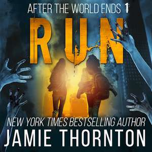 After The World Ends: Run (Book 1): A Zombies Are Human novel - Free audiobook