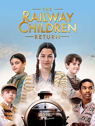 The Railway Children Return (2022 Film) - £1.99 to rent (4K) @ Amazon Prime Video