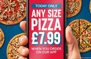 Domino's Any Size Pizza for £7.99 (Min spend applies / Select stores via App) @ Dominos
