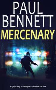 Paul Bennett - MERCENARY a gripping, action-packed thriller (Johnny Silver Thriller Book 1) - Kindle Edition