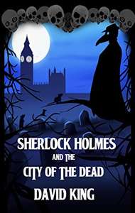 Sherlock Holmes and the City of the Dead - Kindle Book