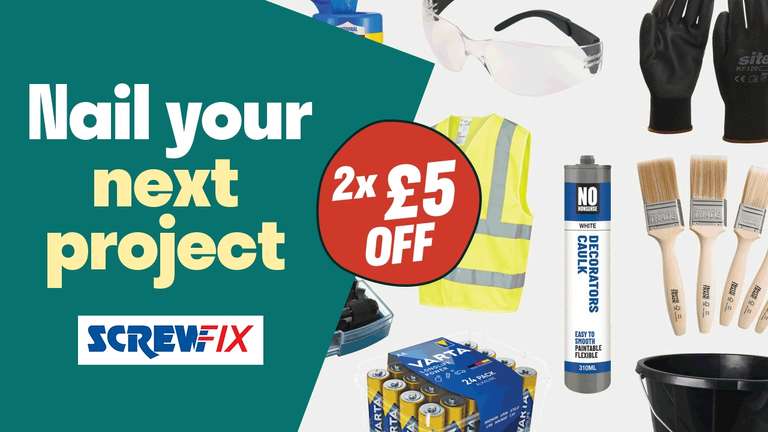 £5 off £15 on first 2 Screwfix orders, using code (account specific, free delivery over £10)