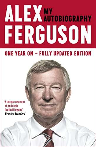 Kindle Deal: ALEX FERGUSON My Autobiography: The autobiography of the legendary Manchester United manager 99p @ Amazon