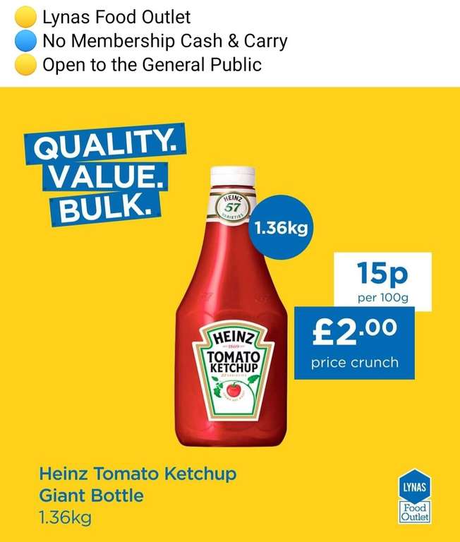 Heinz tomato ketchup large 1.36kg bottle - £2 at Lynas Food Outlet (Northern Ireland only)
