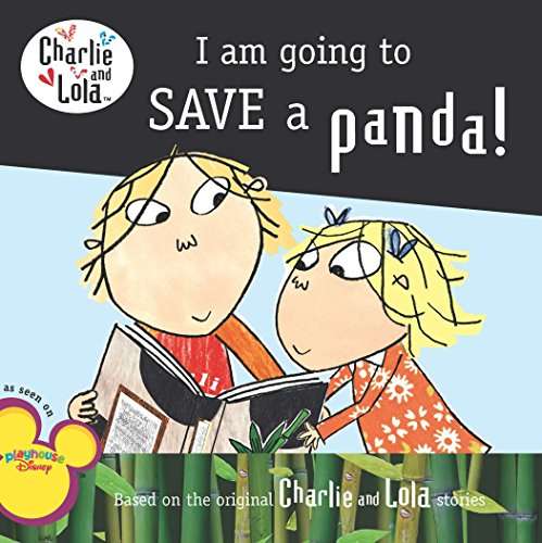 Charlie and Lola I am going to save a panda paperback £3.16 @ Amazon