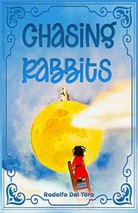 Free eBook: Chasing Rabbits Kindle Edition on Amazon