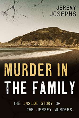 True Crime Story - Murder in the Family: Inside story of the Jersey murders Kindle Edition