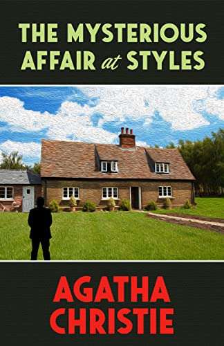 2 Agatha Christie Thrillers - The Mysterious Affair at Styles + The Secret Adversary (Hercule Poirot) Kindle Edition - Now Free @ Amazon