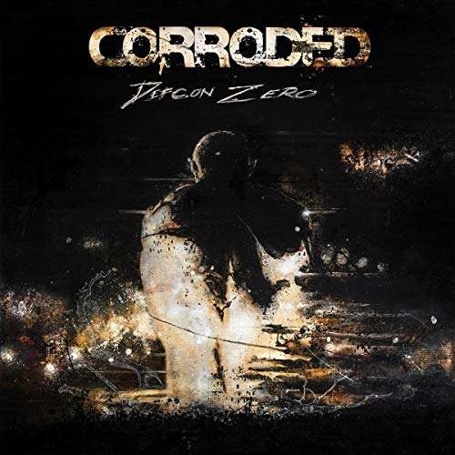 Corroded. Defcon Zero 2 LP White Vinyl £9.99 at Amazon / SmarTechnics