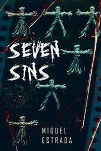 Seven Sins: A Thrilling Horror Novel Kindle Edition by Miguel Estrada - Free at Amazon