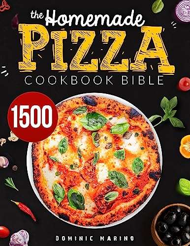 The Homemade Pizza Cookbook Bible - Free Kindle Edition Cookbook @ Amazon