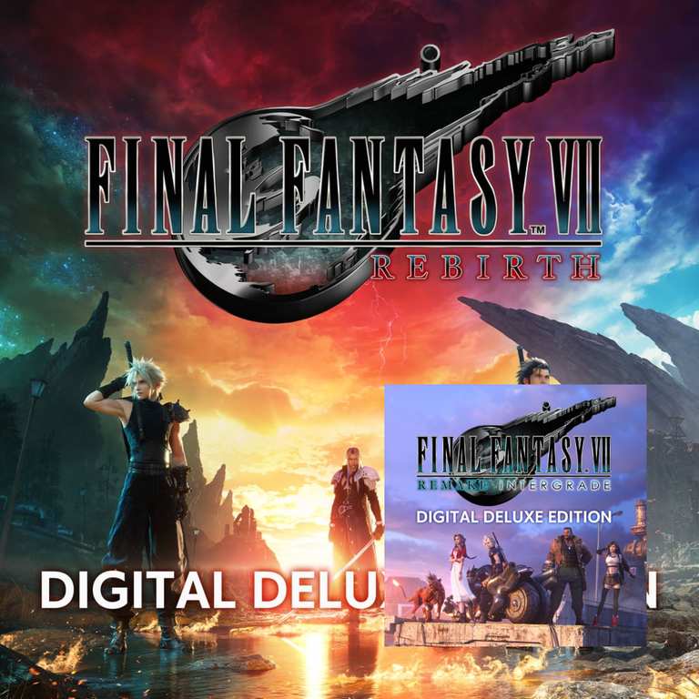 [PS5] FINAL FANTASY VII REBIRTH Digital Deluxe Edition (or FF VII REMAKE INTERGRADE Digital Deluxe Edition - £13.74 / £11.24 PS4) - PEGI 16