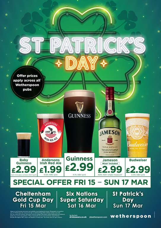 St Patrick’s Day offers eg £2.99 pint of Guinness / £1.99 pint of Anderson’s Red Ale