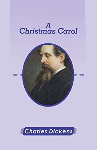 Charles Dickens - A Christmas Carol illustrated Kindle Edition