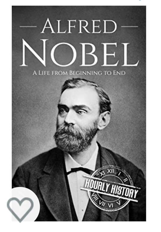 Alfred Nobel: A Life from Beginning to End (Biographies of Inventors) Kindle - Currently Free