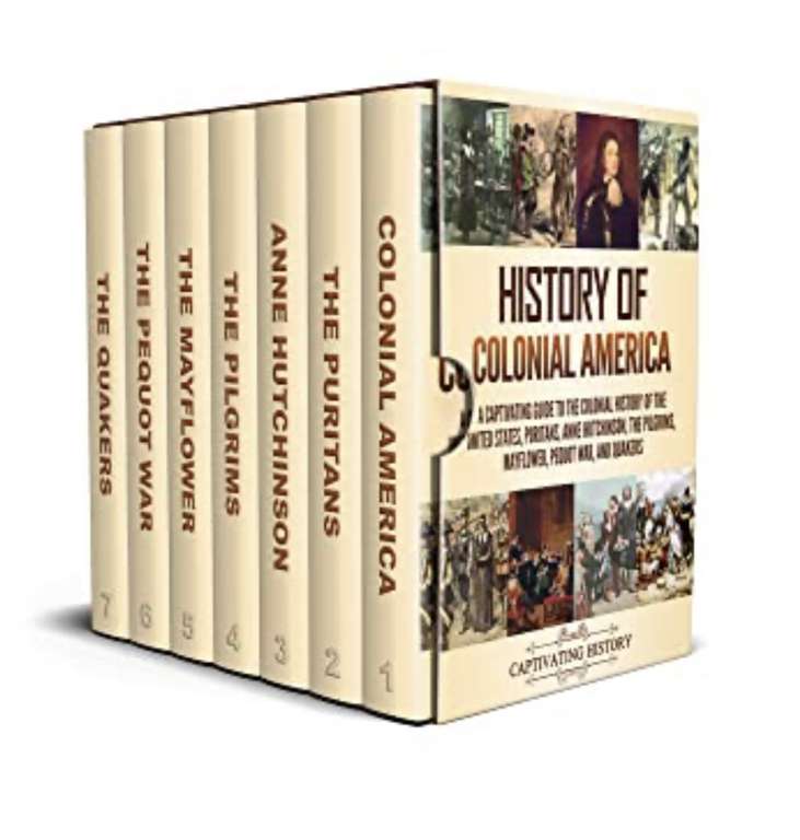 History of Colonial America: A Captivating Guide to the Colonial History of the United States - Kindle Edition