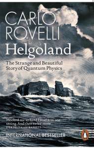 Carlo Rovelli - Helgoland: The Sunday Times Bestseller. Kindle Edition- Now 99p @ Amazon