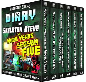 Diary of Skeleton Steve the Noob Years - FULL Season FIVE Book set Free Minecraft books on Kindle