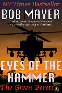 Eyes of the Hammer: The Green Berets: Dave Riley 1Bob Mayer Kindle edition - Free @ Amazon