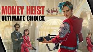 [iOS, Android] Money Heist: Ultimate Choice - Free for Netflix subscribers