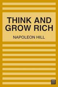 Napoleon Hill - Think and Grow Rich Kindle Edition