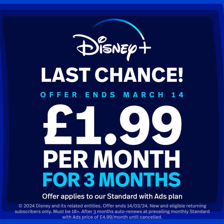 Disney+ £1.99 Per Month for 3 Months - with Ads (New and eligible returning subscribers)