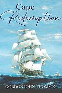Gordon John Thomson - Cape Redemption: A Victorian Mystery Adventure Kindle Edition