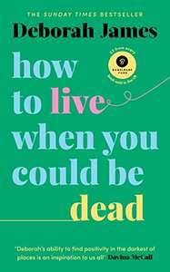 How to live when you could be dead Hardcover with £3 donation to Cancer Research UK