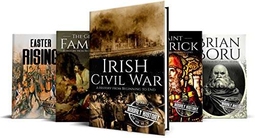 Irish History: Irish Civil War, The Great Famine, Saint Patrick, Easter Rising, Brian Boru, FREE on Kindle @ Amazon
