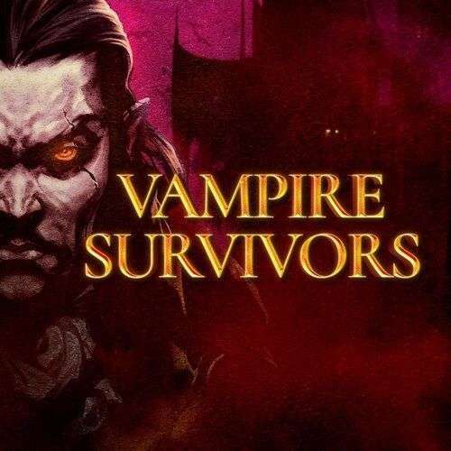 [PC-Win/Mac/Linux] Vampire Survivors - £2.99 / Game + 2 DLCs Bundle - £4.63 - PEGI 12