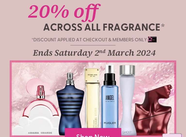 20% Off All Fragrances at checkout including fragrances already on offer. Discount taken off at checkout (Member Price)