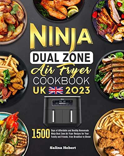 Ninja Dual Zone Air Fryer UK Cookbook 2023 Free Kindle Edition @ Amazon