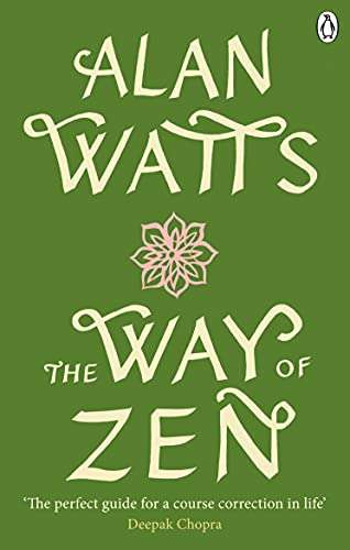 The Way of Zen Kindle Edition by Alan Watts (Author) £0.99 @ Amazon UK