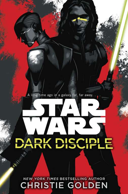 Star Wars: Dark Disciple by Christie Golden [Kindle Edition]