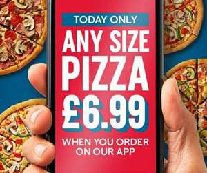 Domino's any size pizza for £6.99 - Min delivery applies / select stores via App @ Dominos