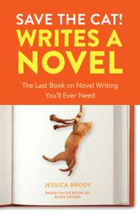Save the Cat! Writes a Novel - Kindle Edition