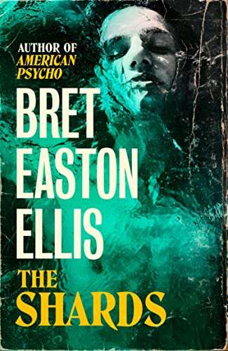 The Shards: Bret Easton Ellis on Kindle