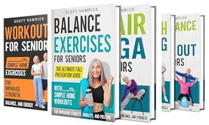 4 Books - Scott Hamrick - Staying Fit (For Seniors) Kindle edition