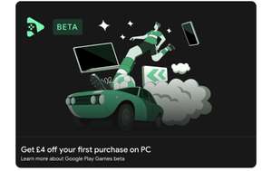 £4 off your first purchase on Google’s gaming platform on PC via Google Play