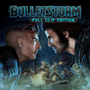 [PS4/XBOX] Bulletstorm: Full Clip Edition (£5.24) or Full Clip Edition - Duke Nukem Bundle (£7.04) - PEGI 18 @ PlayStation Store