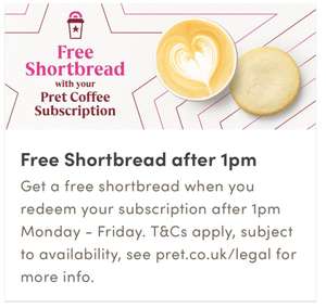 Free Shortbread after 1pm with Pret a Manger Coffee Subscription (£25 per month)